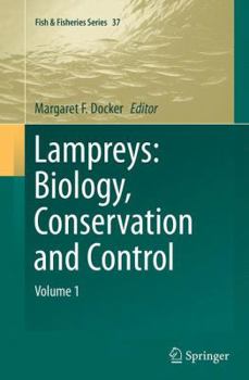 Paperback Lampreys: Biology, Conservation and Control: Volume 1 Book
