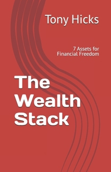 Paperback The Wealth Stack: 7 Assets for Financial Freedom Book