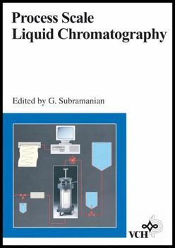 Hardcover Process Scale Liquid Chromatography Book