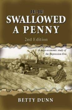 Paperback Ju-Ju Swallowed a Penny: 2nd Edition Book