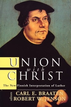 Paperback Union with Christ: The New Finnish Interpretation of Luther Book