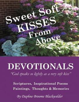 Paperback Sweet Soft Kisses from Above Book