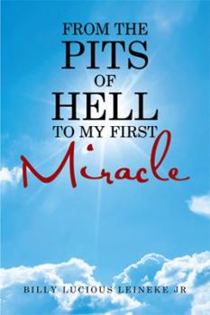 Paperback From the Pits of Hell: To my first Miracle Book