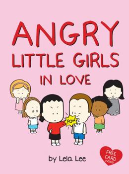 Hardcover Angry Little Girls in Love Book