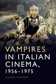Paperback Vampires in Italian Cinema, 1956-1975 Book