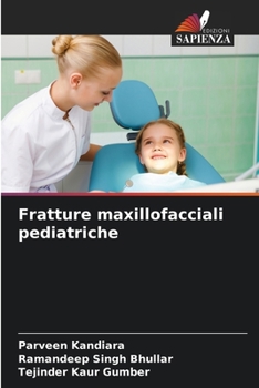 Paperback Fratture maxillofacciali pediatriche [Italian] Book