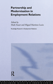 Hardcover Partnership and Modernisation in Employment Relations Book