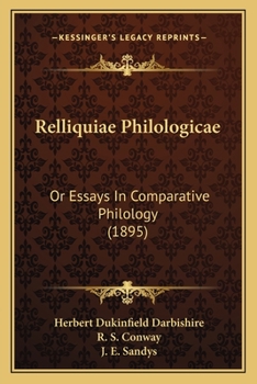 Paperback Relliquiae Philologicae: Or Essays In Comparative Philology (1895) Book