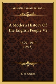 A Modern History Of The English People V2: 1899--1910
