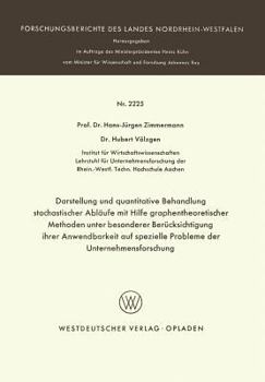 Paperback Darstellung Und Quantitative Behandlung Stochastischer Abläufe Mit Hilfe Graphentheoretischer Methoden Unter Besonderer Berücksichtigung Ihrer Anwendb [German] Book