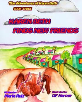 Paperback Karen Beth finds New Friends Book