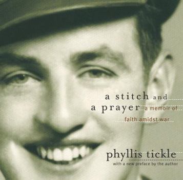 Paperback A Stitch and Prayer: Memoir of Faith Amidst War Book