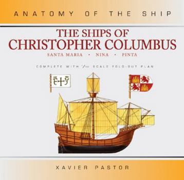 Hardcover The Ships of Christopher Columbus (Anatomy of the Ship) Book