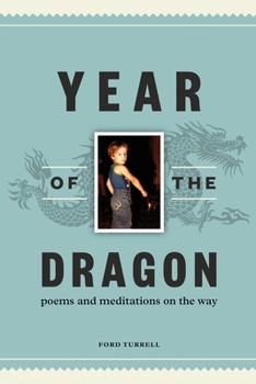 Paperback Year of the Dragon: poems and meditations on the way Book