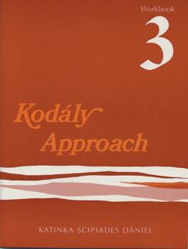 Paperback Kodály Approach: Workbook 3 Book