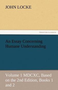 Paperback An Essay Concerning Humane Understanding Book
