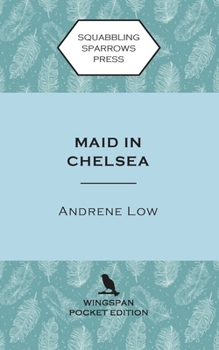 Paperback Maid in Chelsea: Wingspan Pocket Edition Book
