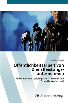 Paperback Öffentlichkeitsarbeit von Dienstleistungs- unternehmen [German] Book