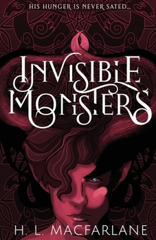 Paperback Invisible Monsters: A Dark Romantic Fantasy Book