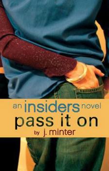 Paperback Pass It on: An Insiders Novel Book