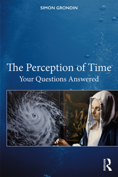 Hardcover The Perception of Time: Your Questions Answered Book