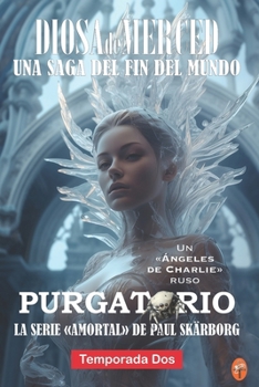 Paperback DIOSA de MERCED - Temporada Dos: Purgatorio [Spanish] Book