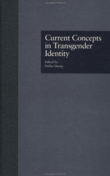 Hardcover Current Concepts in Transgender Identity Book