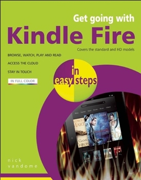 Paperback Get Going with Kindle Fire in Easy Steps Book