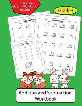 Paperback Addition and Subtraction Workbook Volume 2: Education Activity Workbook for Kids Grade 3 /Math Practice/ Basic Math Drills/Math Skills/Math Workbooks Book