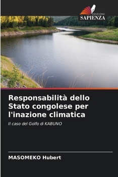 Paperback Responsabilità dello Stato congolese per l'inazione climatica [Italian] Book
