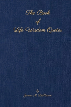 Paperback The Book of Life Wisdom Quotes Book