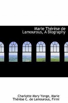 Hardcover Marie Th R Se de Lamourous, a Biography Book