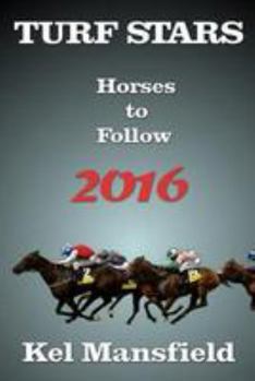 Paperback Turf Stars: Horses to Follow 2016 Book