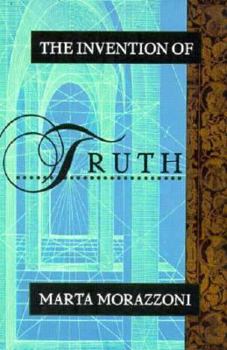 Paperback The Invention of Truth: A Novel Book