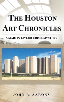 Hardcover The Houston Art Chronicles Book