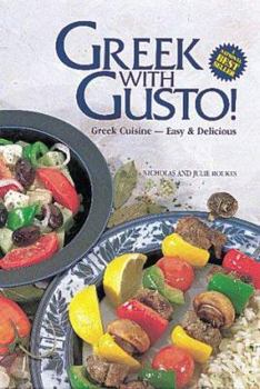 Paperback Greek with Gusto!: Greek Cuisine--Easy and Delicious Book