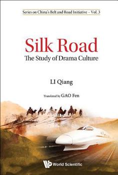 Hardcover Silk Road: The Study of Drama Culture Book