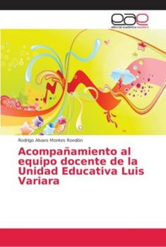 Paperback Acompañamiento al equipo docente de la Unidad Educativa Luis Variara [Spanish] Book
