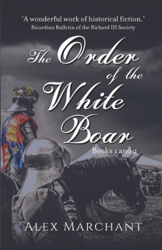 Paperback The Order of the White Boar: Books 1 & 2 Book