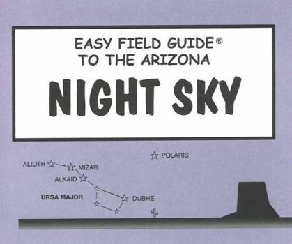 Paperback Easy Field Guide to the Arizona Night Sky (Uk) Book