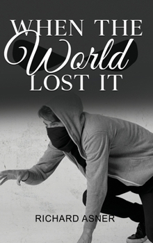 Hardcover When the World Lost It Book