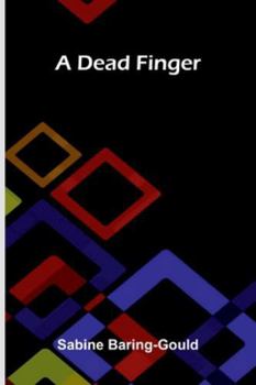 A Dead Finger (A Book of Ghosts)