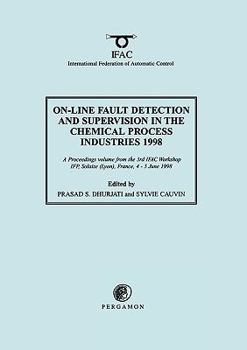 Paperback On-Line Fault Detection and Supervision in the Chemical Process Industries 1998 Book