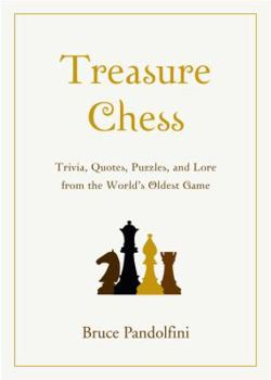 Hardcover Treasure Chess: Trivia, Quotes, Puzzles, and Lore from the World's Oldest Game [Large Print] Book