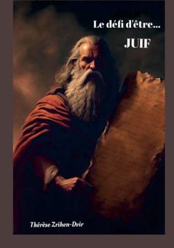 Paperback Le défi d'être... JUIF (French Edition) [French] Book