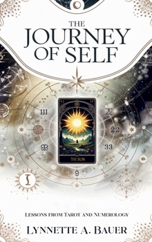 Journey of Self : Lessons from Tarot and Numerology