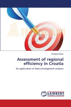 Paperback Assessment of regional efficiency in Croatia Book