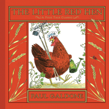 The Little Red Hen - Book  of the Folk Tale Classics Series