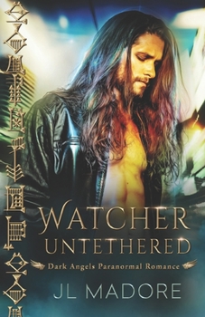 Paperback Watcher Untethered: Dark Angels Paranormal Romance Book