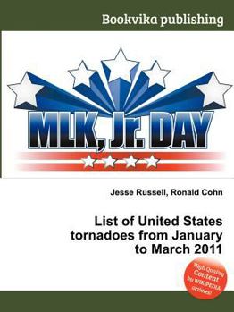 Paperback List of United States Tornadoes from January to March 2011 Book